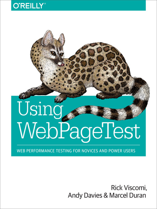 Title details for Using WebPageTest by Rick Viscomi - Available